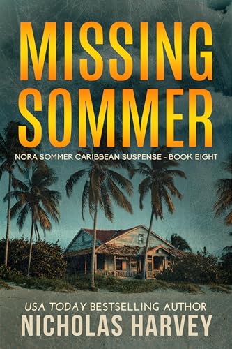 Missing Sommer (Nora Sommer Caribbean Suspense #8)