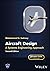 Aircraft Design: A Systems Engineering Approach (Aerospace Series)