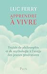 Apprendre à vivre...