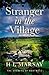 Stranger in the Village (Th...