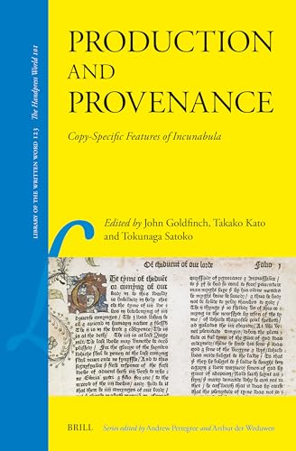 Production and Provenance: Copy-Specific Features of Incunabula (Library of the Written Word)