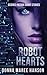 Robot Hearts: Science Fiction Short Stories