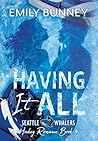 Having it All (Seattle Whalers Hockey Romance)