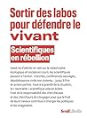Sortir des labos ...