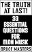 The Truth at Last! 33 Essen...
