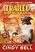 Trailed in Little Leaf Creek by Cindy Bell