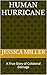 Human Hurricane: A True Sto...