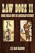 Law Dogs II by Dan Marcou