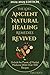 The Lost Ancient Healing Re...