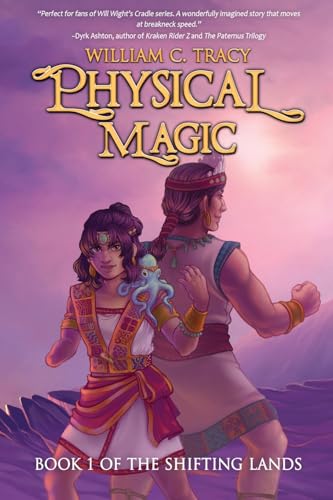 Physical Magic: An LGBTQ+ Friendly Progression Fantasy (The Shifting Lands)