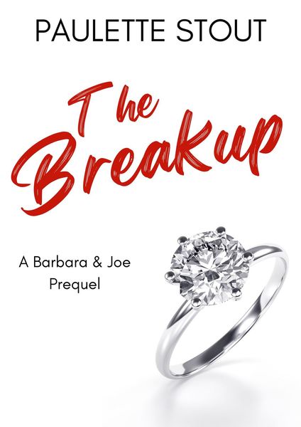 The Breakup: A Barbara & Joe Prequel