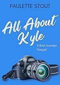 All About Kyle: A Bold Journeys Prequel