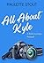 All About Kyle: A Bold Journeys Prequel