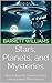 Stars, Planets, and Mysteri...