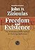 Freedom and Existence: The ...