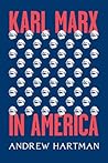 Karl Marx in America