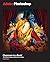 Adobe Photoshop Classroom in a Book 2025 Release