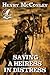 Saving a Heiress in Distress: A Classic Western Adventure Novel (Love and Valor on the Frontier)