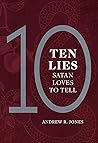Ten Lies Satan Lo...
