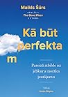 Kā būt perfektam:...