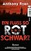 Ein Fluss so rot und schwarz
