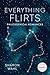 Everything Flirts: Philosophical Romances