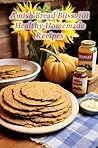 Amish Bread Bliss...