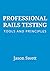 Professional Rails Testing: Tools and Principles
