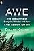 Awe: The New Science of Eve...
