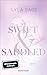 Swift and Saddled (Meadowla...