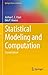 Statistical Modeling and Computation (Springer Texts in Statistics)