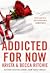 Addicted for Now (Addicted, #3)