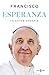 Esperanza. La autobiografía: Memorias del papa Francisco