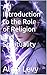 An Introduction to the Role of Religion and Spirituality by Alma Levy