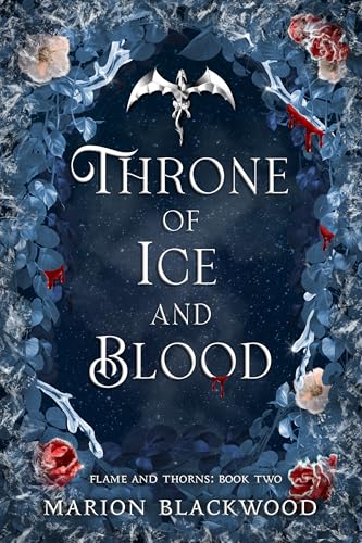 Throne of Ice and Blood (Flame and Thorns, #2)