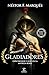 Gladiadores: Espectáculos y ocio en la Antigua Roma