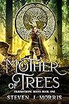 Mother of Trees
