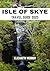 Isle Of Skye Travel Guide 2...