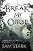 Break My Curse: Running Wit...