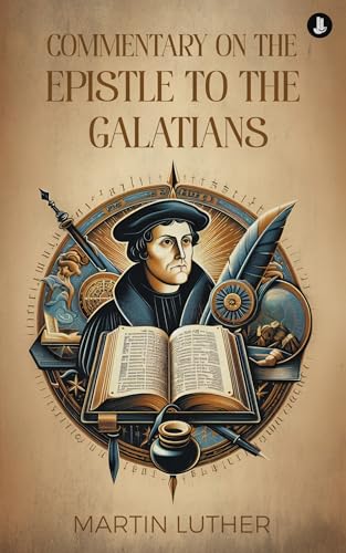 Commentary on the Epistle to the Galatians