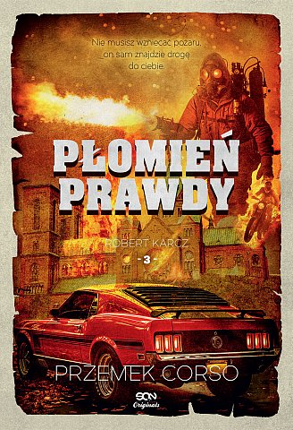 Płomień prawdy (Robert Karcz, #3)