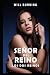 Señor del Reino: Los Dos Re...