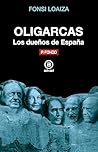 Oligarcas. Los du...