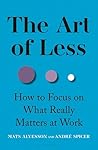 The Art of Less: ...