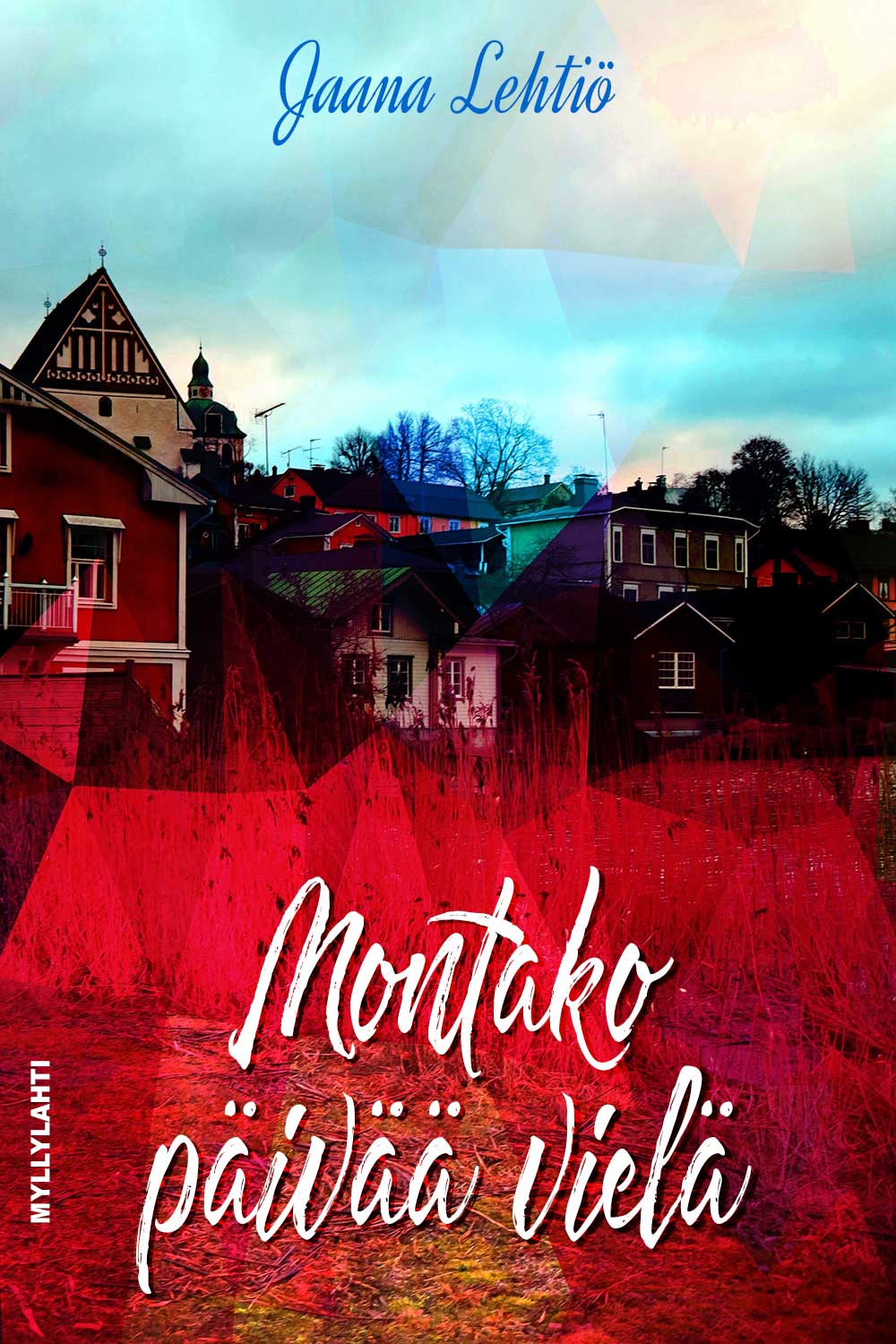 Montako päivää vielä (Hardcover)