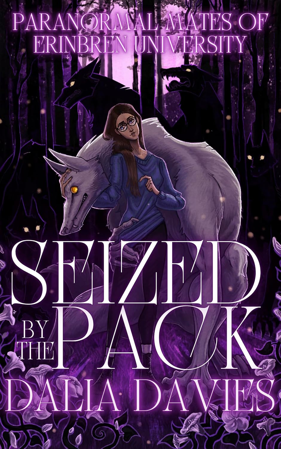 Seized By The Pack (Kindle Edition)