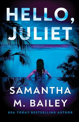 Hello, Juliet (Kindle Edition)