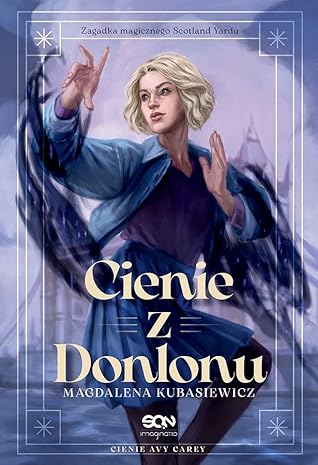 Cienie z Donlonu (Cienie Avy Carey, #1)