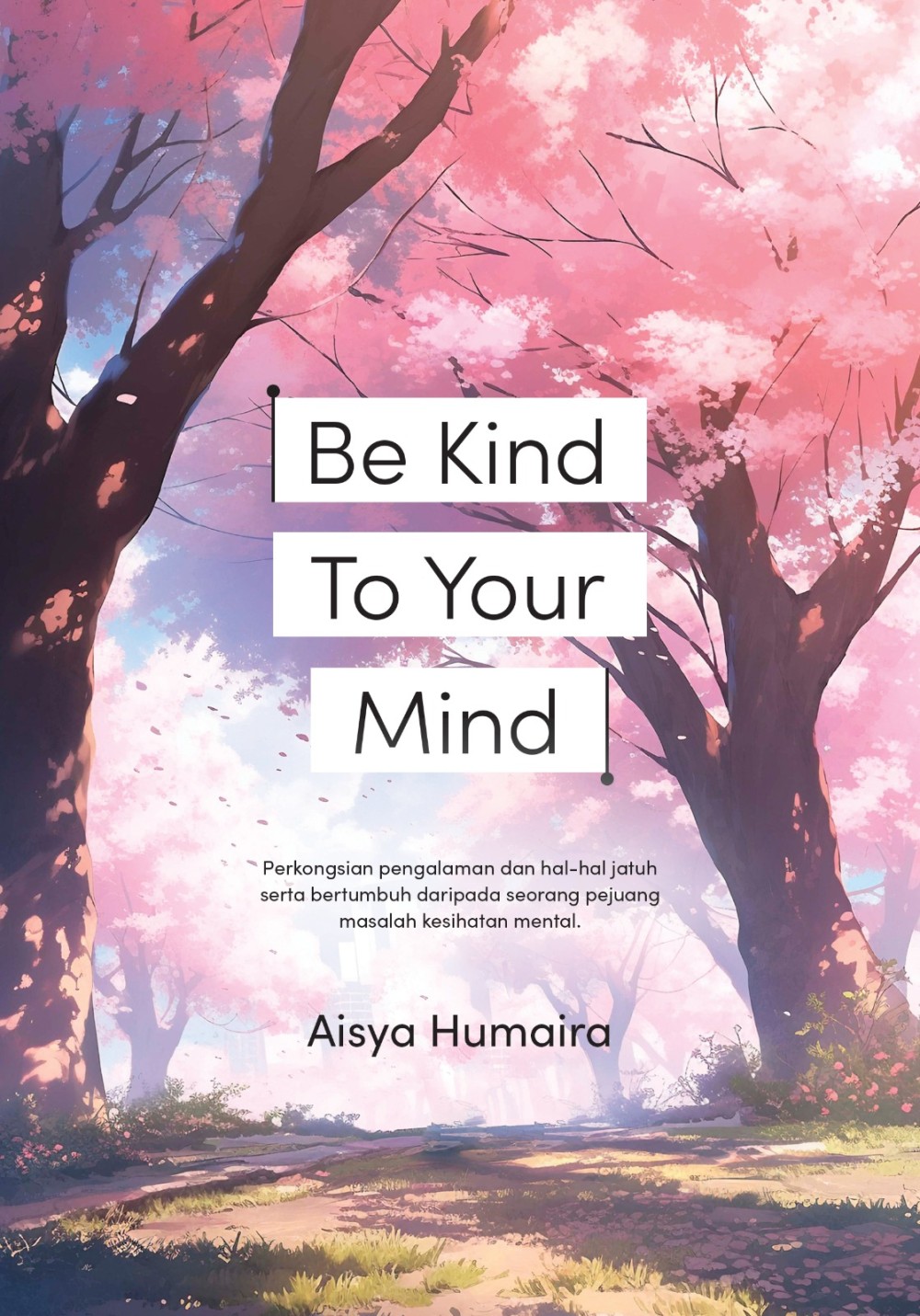 Be Kind to Your Mind (Paperback)