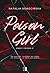 Poison Girl (Sweet Poison, #1)